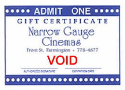 Narrow Gauge Cinemas gift certificate for a movie.